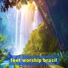 feet worship brasil